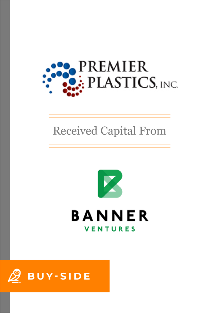 Premier Plastics Inc received capital from Banner Ventures